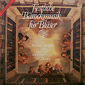 USED LP Festliche Barockmusik Fur Blaser MATTHIAS JAKOB - MICHAEL GRILL / HANS RUDOLF ZOBELEY COND / DAS BLASERENSEMBLE DES MUNCHNER MOTETTENCHORS CONDITION : COVER : M- / DISC : M- 국가 : GERMANY 레이블 : FSM 년도 : 1982 커버