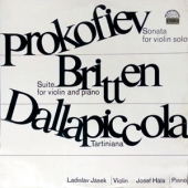 Prokofiev - Sonata For Violin Solo + Britten - Suite For Violin And Piano + Dallapiccola - Tartiniana