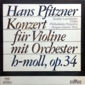 Hans Pfitzner - Konzert Fur Violine Mit Orchester H-Moll, Op.34