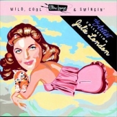 Wild, Cool, & Swingin' [Remastered]