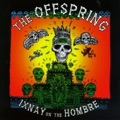 Ixnay On The Hombre