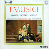 Vivaldi - Capuzzi - Paisiello : Concerti Fur Verschiedene Solo-Instrumente