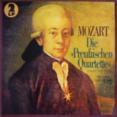 Mozart - Die Preussischen Quartette + Quartett D-Dur KV 499