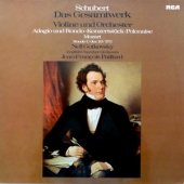 Schubert - Das Gesamtwerk Violine Und Orchester : Adagio Und Rondo + Konzertstucke + Polonaise + Mozart - Rondo C-Dur, KV 373