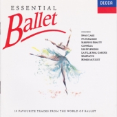 Essential Ballet : 19 Favourite Tracks From The World Of Ballet