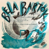 Bella Bartok - Sonata For Two Pianos And Percussions + Contrasts For Piano, Violin And Clarinet