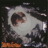 Alpha Centauri [Picture Disk] [45rpm Edition]