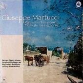 Martucci - Konzert Fur Klavier Und Orchester B-Moll, Op.66 [Sealed Copy]