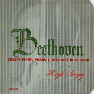 Beethoven - Concert Pentru Vioara Si Orchestra In Re Major, Op.61
