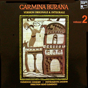 Carmina Burana : Version Originale & Integrale Volume 2