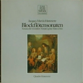 Jacques Martin Hotteterre - Blockfloten-Sonaten Sonatas For Recorder (Sonates Pour Flutes A Bec)