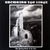 USED LP The Fading Rays Of The Sun [10 Inch EP] [Limited Edition] DROWNING THE LIGHT CONDITION : COVER : M- - DISC : M- 국가 : GERMANY 레이블 : Obscure Abhorrence Productions original first press 년도 : 2010 커버
