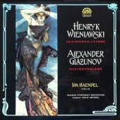 Wieniawski - Violin Concerto No.2 In D Minor For Violin And Orchestra, Op.22 + Glazunov - Violin Concerto In A Minor For Violin And Orchestra, Op.82