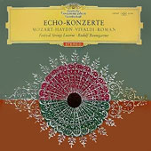 Echo-Konzert : Mozart, Haydn, Vivaldi, Roman