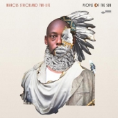 LP People Of The Sun MARCUS STRICKLAND CONDITION : NEW 국가 : USA 레이블 : UMG - Bluenote 년도 : 2018 커버
