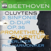 Beethoven - 2. Sinfonie D-Dur Op.36 + Die Geschopfe Des Prometheus Ouverture Op.43