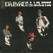 Dr. Byrds & Mr. Hyde [Clear Vinyl]
