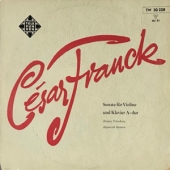Cesar Franck - Sonata For Violin And Klavier A-Dur [10 Inch LP]