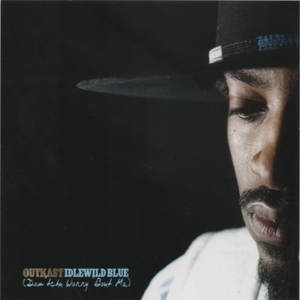 Idlewild Blue (Don't Chu Worry 'Bout Me) [Single-CD]