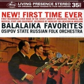 Balalaika Favorites : New! First Time Ever! First recording Ever Made In The Soviet Union By... [한정 수량 할인]