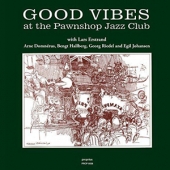 Jazz At The Pawnshop Vol.3 : Good Vibes