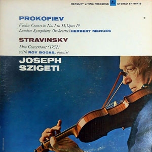 Prokofiev - Violin Concerto No.1 In D, Opus 19 + Stravinsky - Duo Concertant (1932)