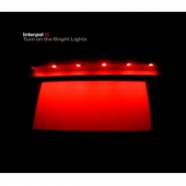 Turn On The Bright Lights