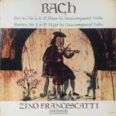 J.S. Bach - Partita No.2 In D Minor For Unaccompanied Violin + Partita No.3 In E Major For Unaccompanied Violin