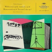 Schumann - Waldszenen Op. 82 + Arabeske Op.18 + Blumenstuck Op. 19 + Toccata C-dur Op. 7 [1st Pressing w/ "1/57" Date Code at Back]