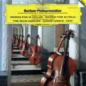 Scarlatti, Funck, Haydn, Klengel, J. Strauss, Khachaturian, Rossini : Works For 12 Cellos + The Blue Danube + Sabre Dance + Duo