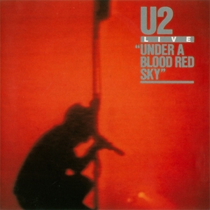 Live Under A Blood Red Sky [Remastered & Heavy Weight Vinyl Edition]