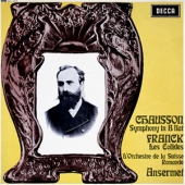 Chausson - Symphony In B Flat Major, Op.20 + Franck - Les Eolides