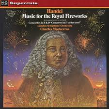 Handel - Music For The Roall Fireworks