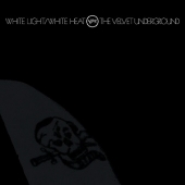 White Light / White Heat [Half-Speed Mastering At Abbey Road]