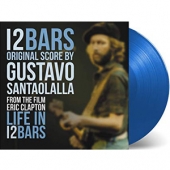 Life In 12 Bars (에릭 클랩튼 다큐멘터리 필름 라이프 인 12 바스) - O.S.T. [Translucent Blue Vinyl] [Limited-Numbered Edition]