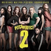 Pitch Perfect 2 (피치 퍼팩트 2) - O.S.T.