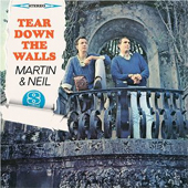 LP Tear Down the Walls MARTIN & NEIL (FRED NEIL & VINCE MARTIN) CONDITION : NEW 국가 : USA 레이블 : Sundazed 년도 : 커버
