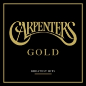 Carpenters Gold : Greatest Hits