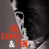 Gil Evans & Ten [Gold CD] [Hybrid-SACD]