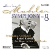 Mahler - Symphony No. 8 In E Flat Major