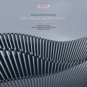 Rheinberger - The Organ Concertos
