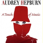 Audrey Hepburn - A Touch Of Music (오드리 햅번 영화음악 모음집) - O.S.T.