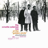 At The Golden Circle Stockholm Vol. 1 [Blue Note 75th Anniversary Series] [Back To Blue Limited Edition] [US Version]