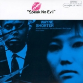 Speak No Evil [Blue Note 75th Anniversary Series]