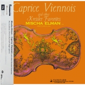 Caprice Viennois And Other Kreisler Favorites [2020 Newly Remastered]