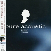 Pure Acoustic [Half-Speed Mastering] [2020 Japan RSD Limited Edition] [제작사 품절: 마지막 수량] [겉 포장 비닐이 살짝 낡음]