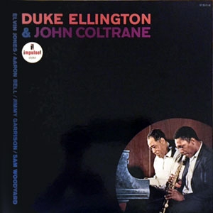 Duke Ellington & John Coltrane