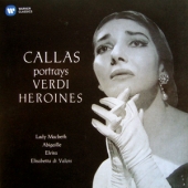 Maria Callas Portrays Verdi-Heroines [Paper-Sleeve] [Remastered]