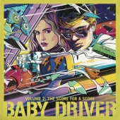 Baby Driver Volume 2: The Score For A Score (베이비 드라이버 Vol. 2 Score) - O.S.T. [19세 미만 청취 불가]