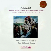 Handel - Water Music & Royal Fireworks Music